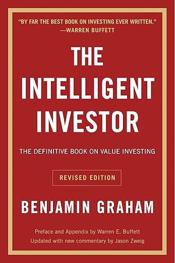 The intelligent investor by Ben Graham